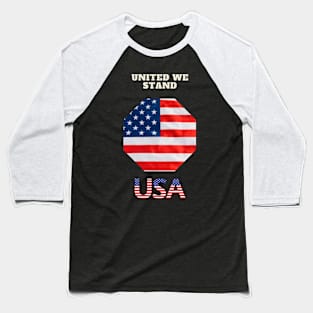 United We Stand Baseball T-Shirt